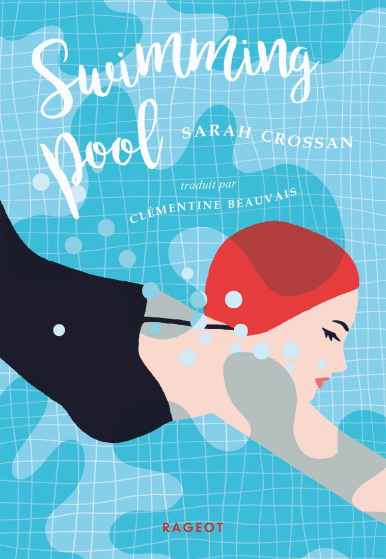 Swimming pool - Sarah Crossan - RAGEOT