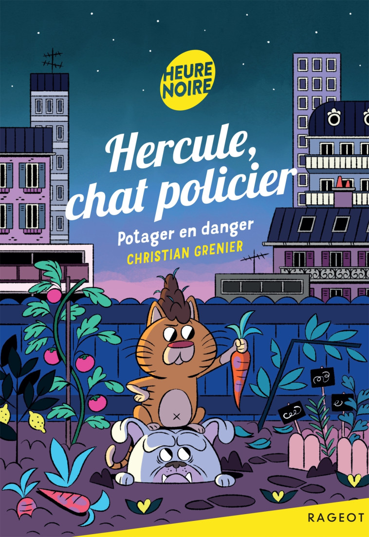 Hercule, chat policier - Potager en danger - Christian Grenier - RAGEOT