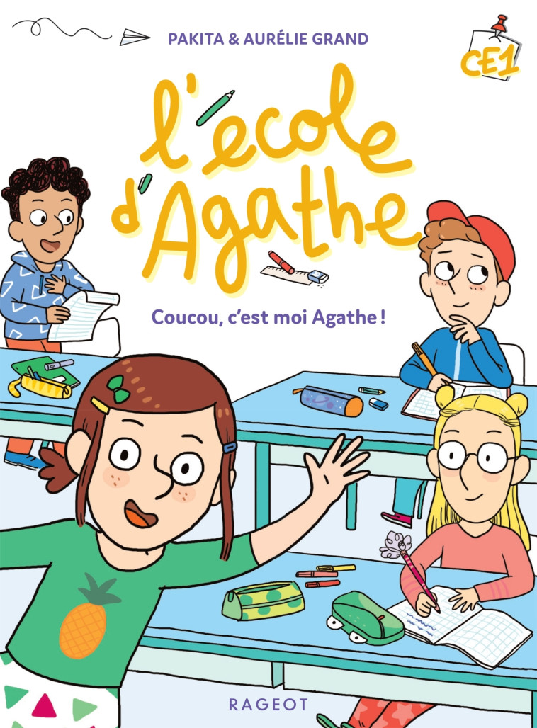 Coucou ! Moi c'est Agathe -  Pakita - RAGEOT