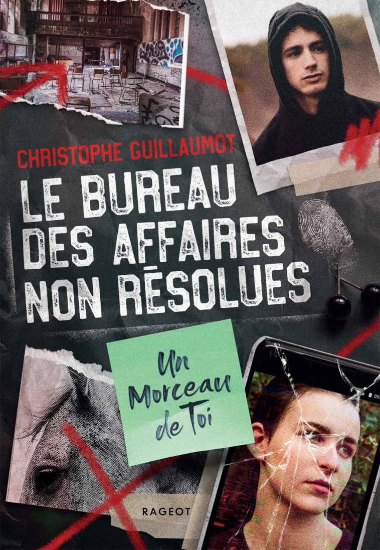 Le Bureau des Affaires non résolues  - Un morceau de toi - Christophe Guillaumot - RAGEOT