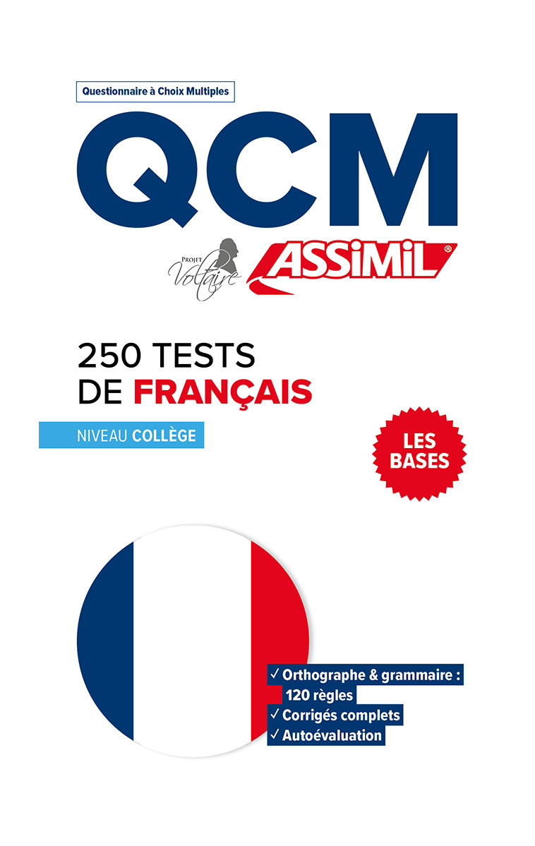 250 tests de français - niveau collège - les bases - Aurore Ponsonnet - ASSIMIL