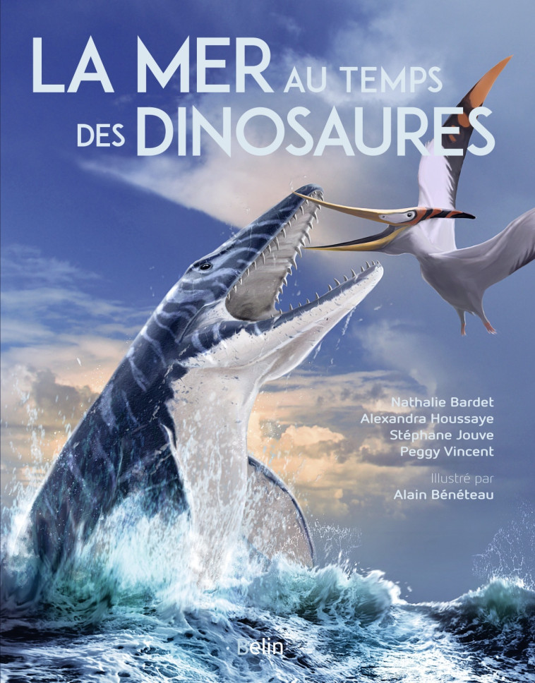 La mer au temps des dinosaures - Peggy Vincent - BELIN