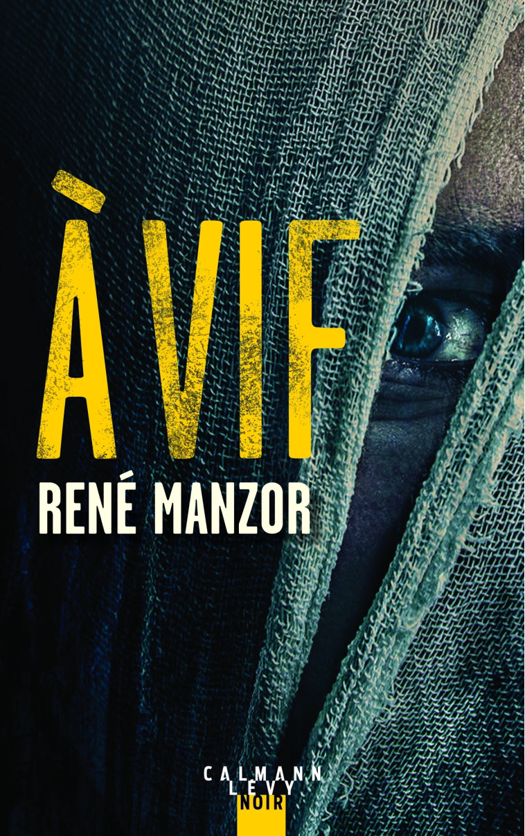 A vif - René Manzor - CALMANN-LEVY