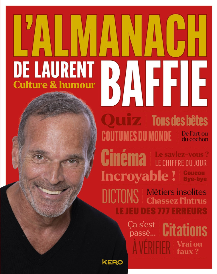 L'almanach de Laurent Baffie - Laurent Baffie - KERO