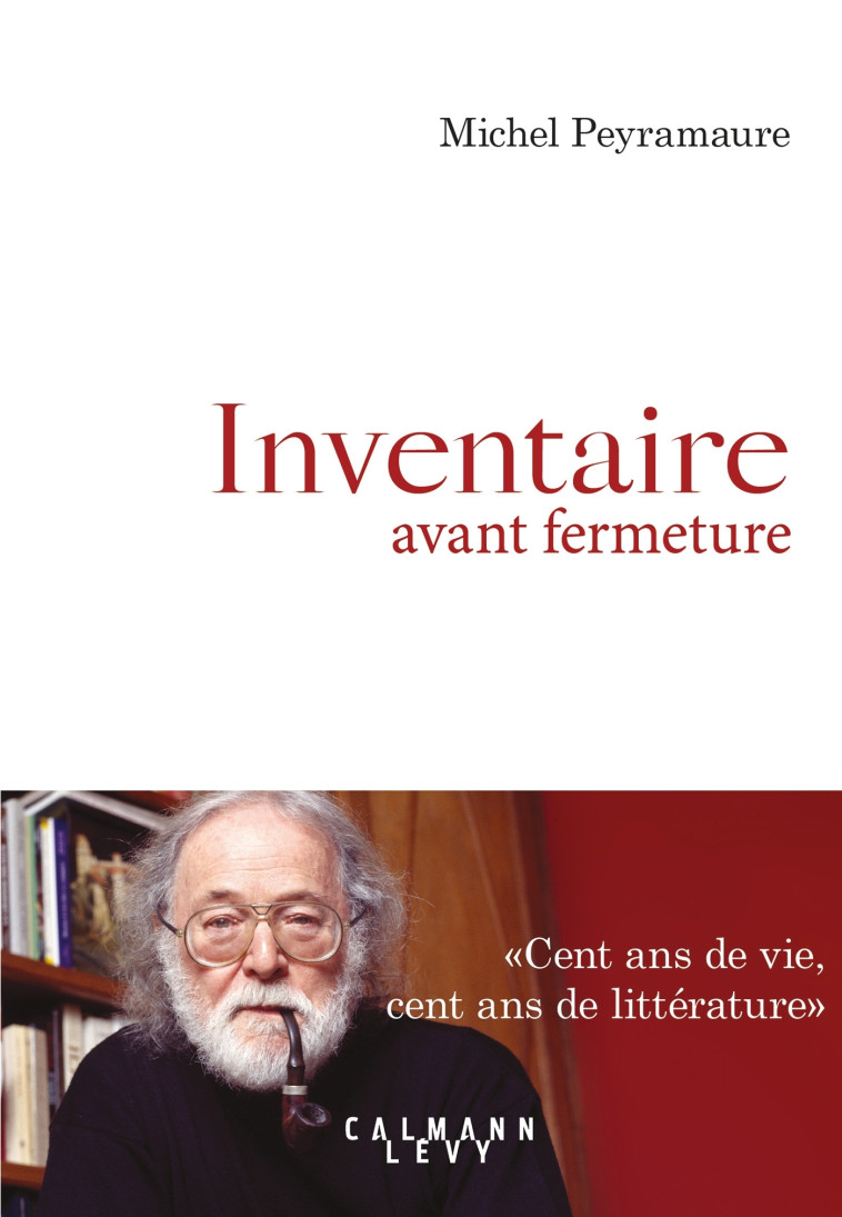 Inventaire avant fermeture - Michel Peyramaure - CALMANN-LEVY