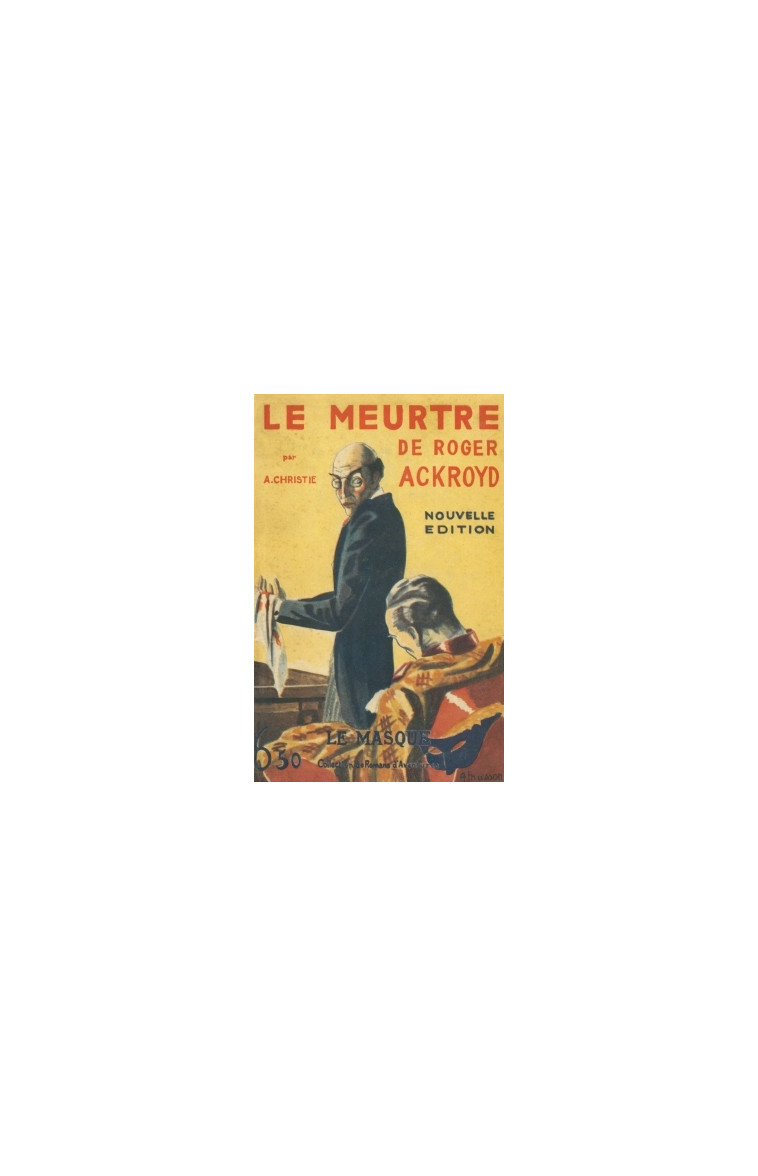 Le Meurtre de Roger Ackroyd - Fac-similé prestige - Agatha Christie - ED DU MASQUE