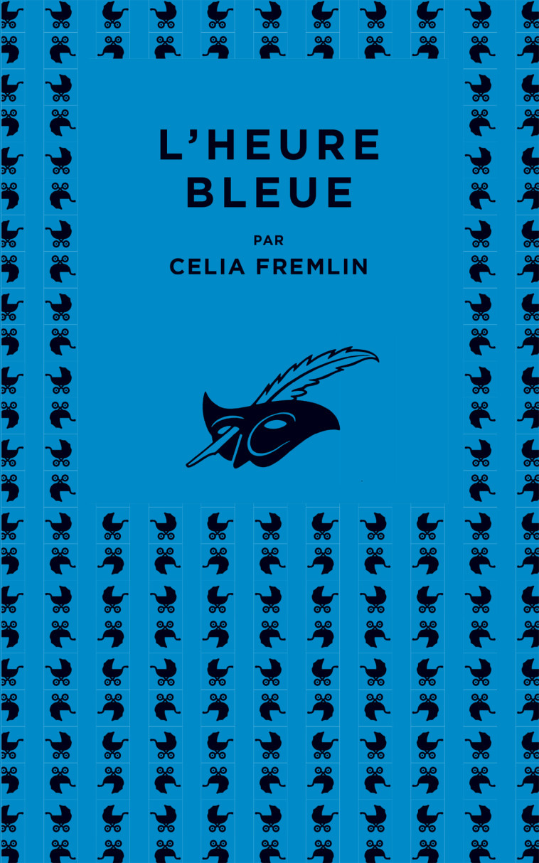 L'Heure bleue - Celia Fremlin - ED DU MASQUE