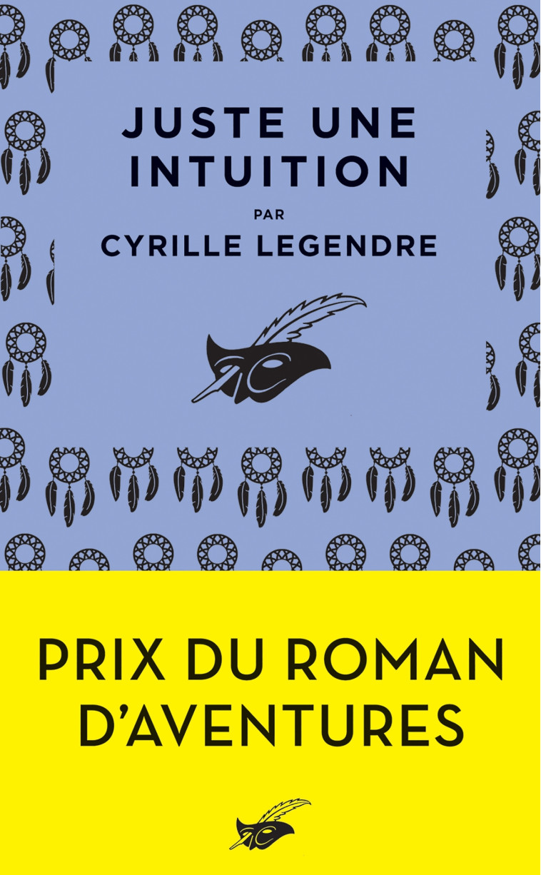 Juste une intuition - Cyrille Legendre - ED DU MASQUE