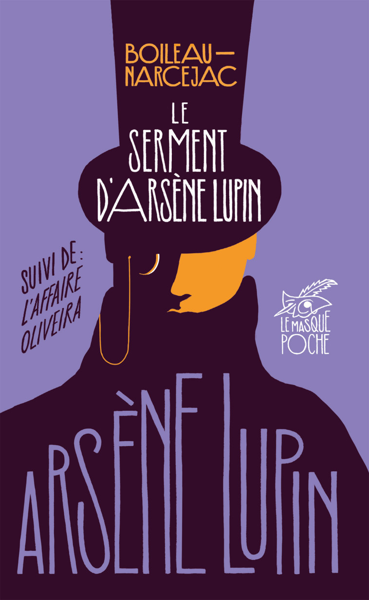 Le Serment d'Arsène Lupin -  Boileau-Narcejac - ED DU MASQUE