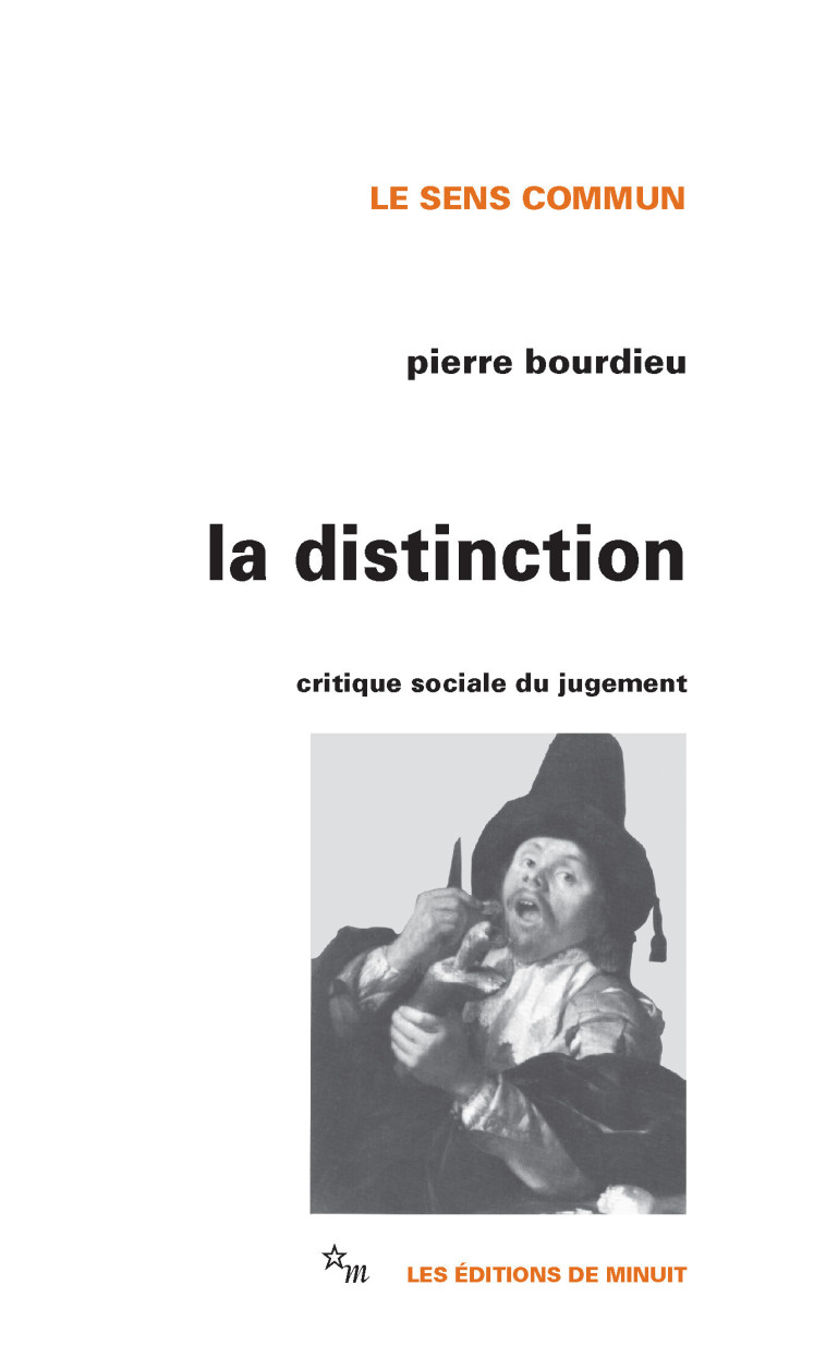 Distinction - Pierre Bourdieu - MINUIT