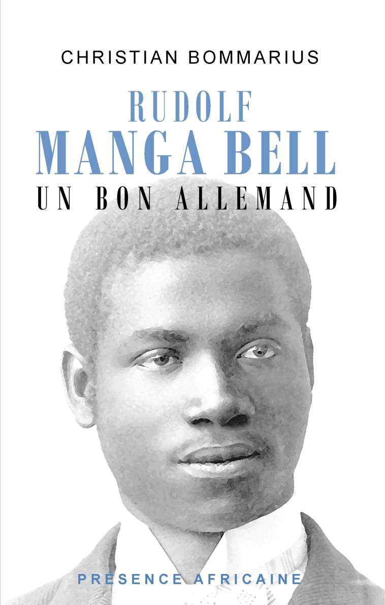 RUDOLF MANGA BELL - CHRISTIAN BOMMARIUS - PRESENCE AFRICA