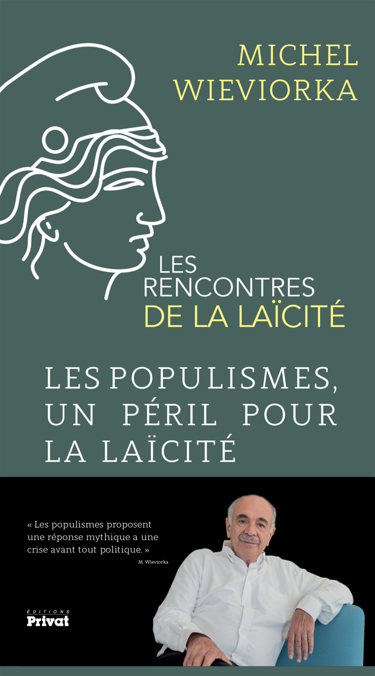 Les rencontres de la Laïcité - Les populismes, Un péril pour la laïcité - Michel Wieviorka - PRIVAT