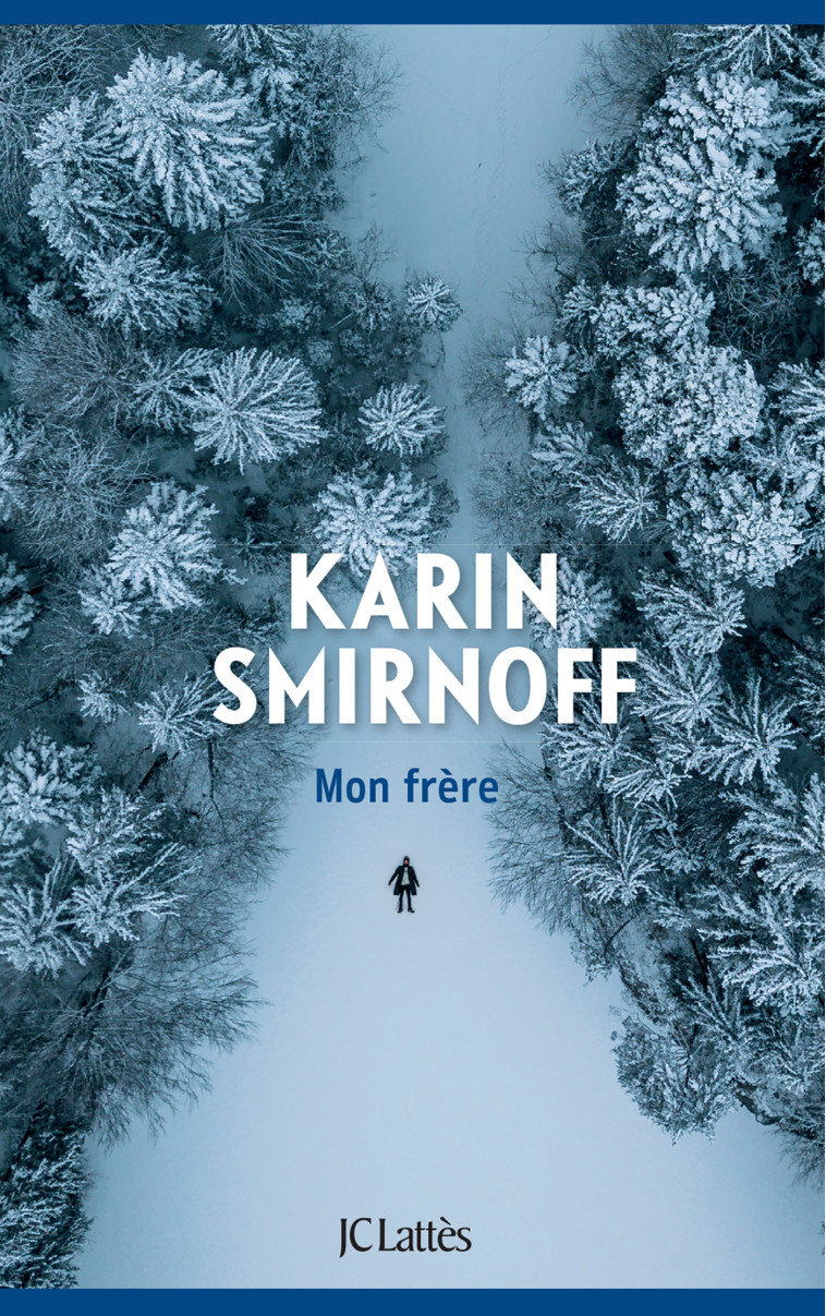 Mon frère - Karin Smirnoff - LATTES