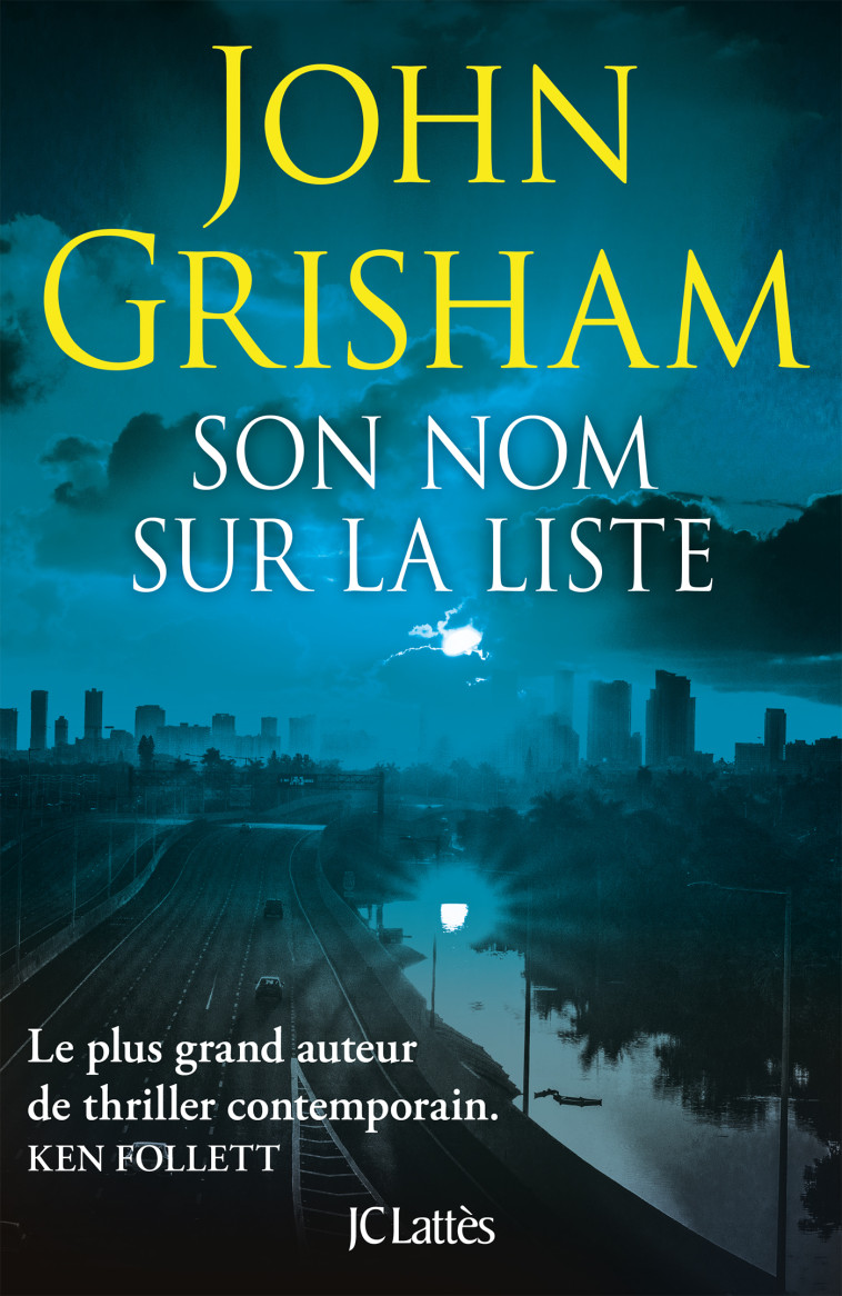 Son nom sur la liste - John Grisham - LATTES