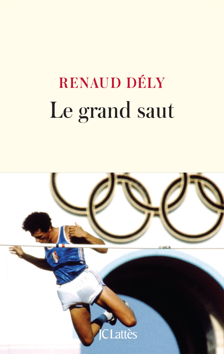 Le grand saut - Renaud Dély - LATTES