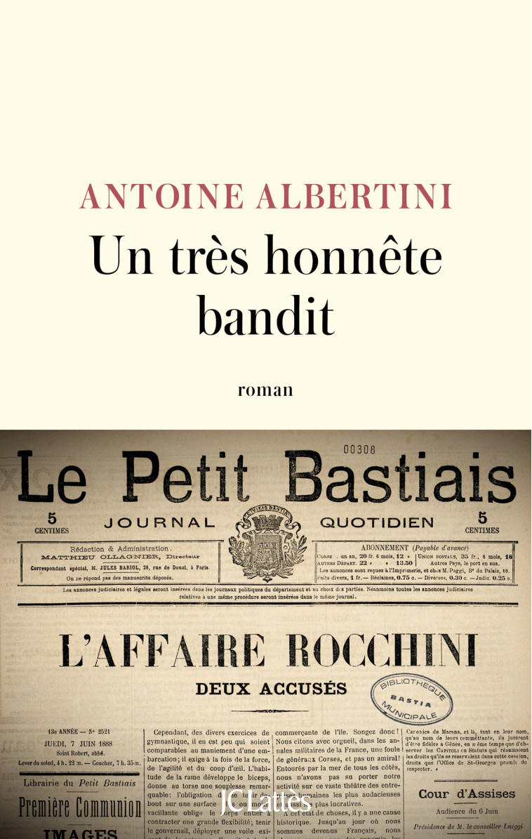 Un très honnête bandit - Antoine Albertini - LATTES