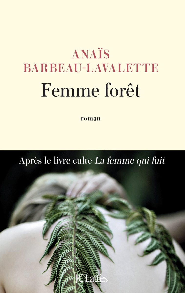 Femme forêt - Anais Barbeau-Lavalette - LATTES