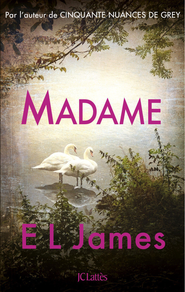 Madame - E L James - LATTES