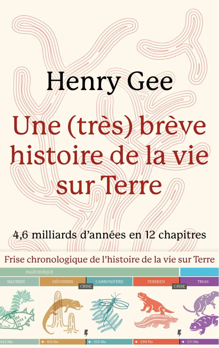 Une (très) brève histoire de la vie sur Terre - Henry Gee - LATTES