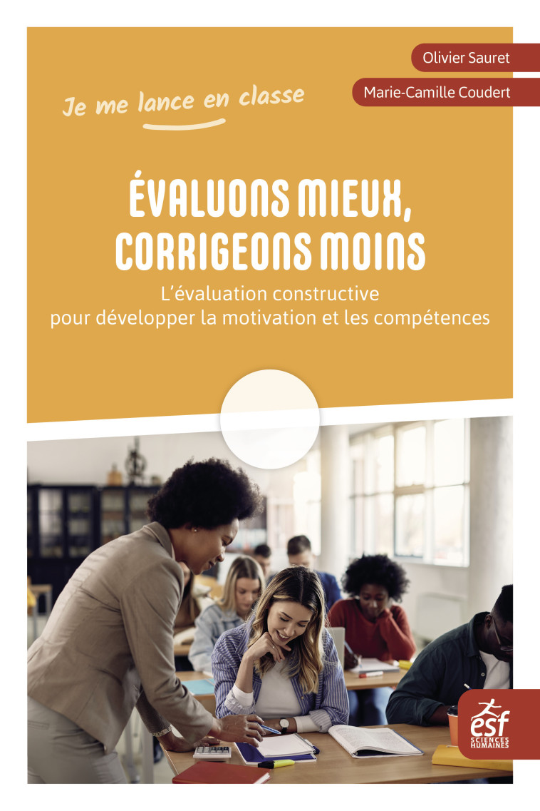 Évaluons mieux, corrigeons moins - Marie-Camille Coudert - ESF