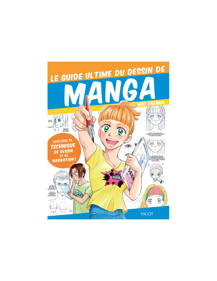 Le guide ultime du dessin de manga - Nao Yazawa - VIGOT