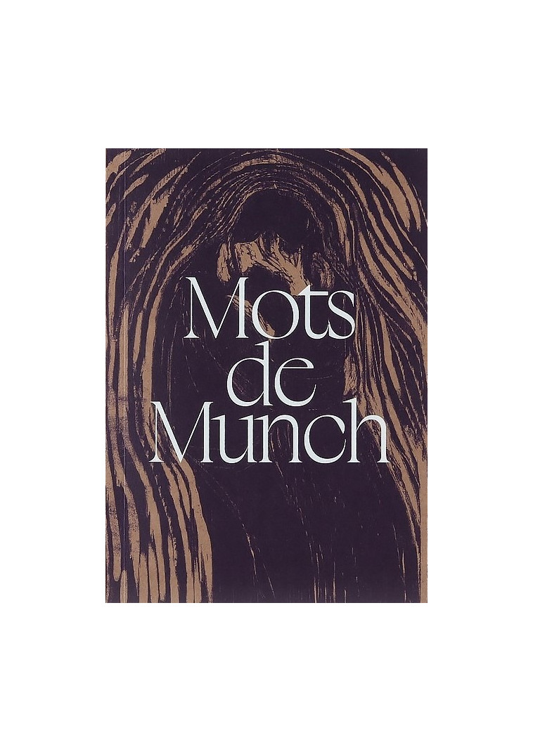 Tel un fantome je te quitte. citations d'edvard munch -  MUNCH EDVARD - RMN