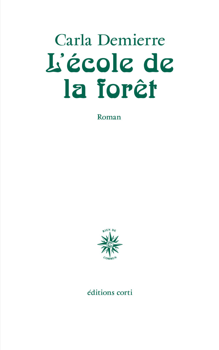 L'école de la forêt - Carla Demierre - CORTI