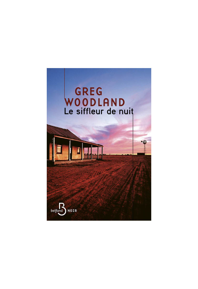 Le Siffleur de nuit - Greg Woodland - BELFOND