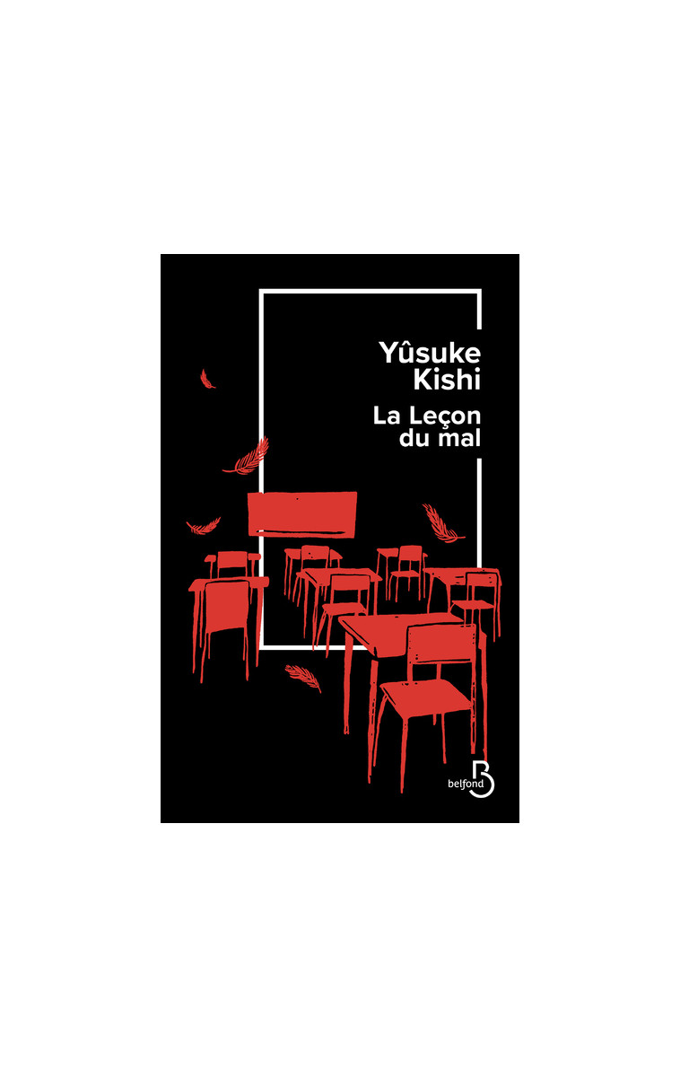 La leçon du mal - Yûsuke Kishi - BELFOND