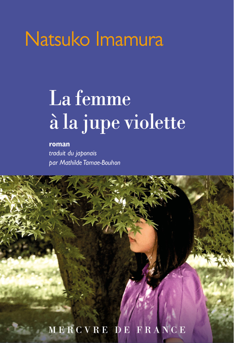 La femme à la jupe violette - Natsuko Imamura - MERCURE DE FRAN