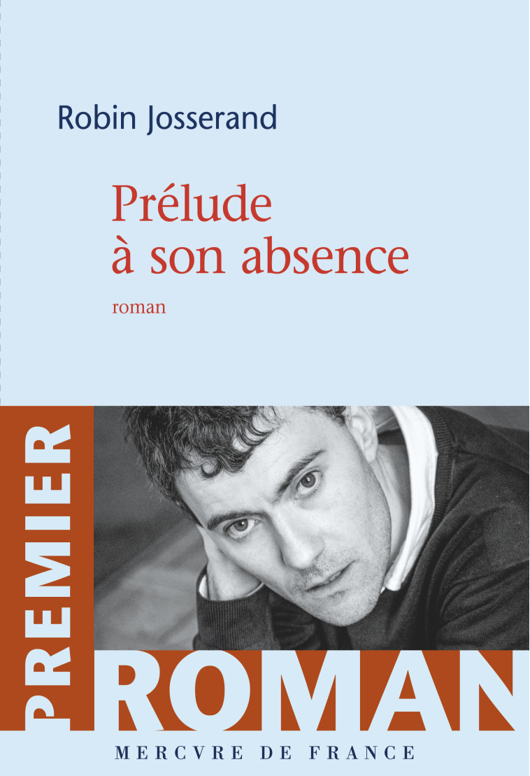 Prélude à son absence - Raymond Josserand - MERCURE DE FRAN