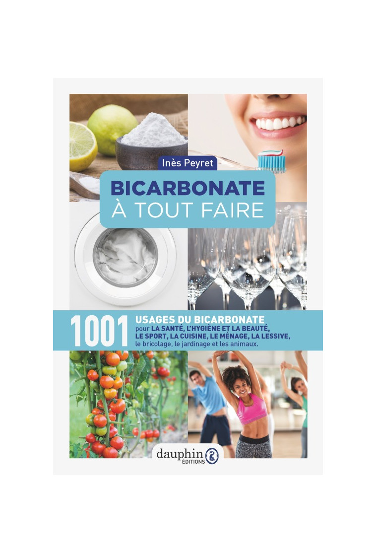 Bicarbonate à tout faire - Inès Peyret - DAUPHIN