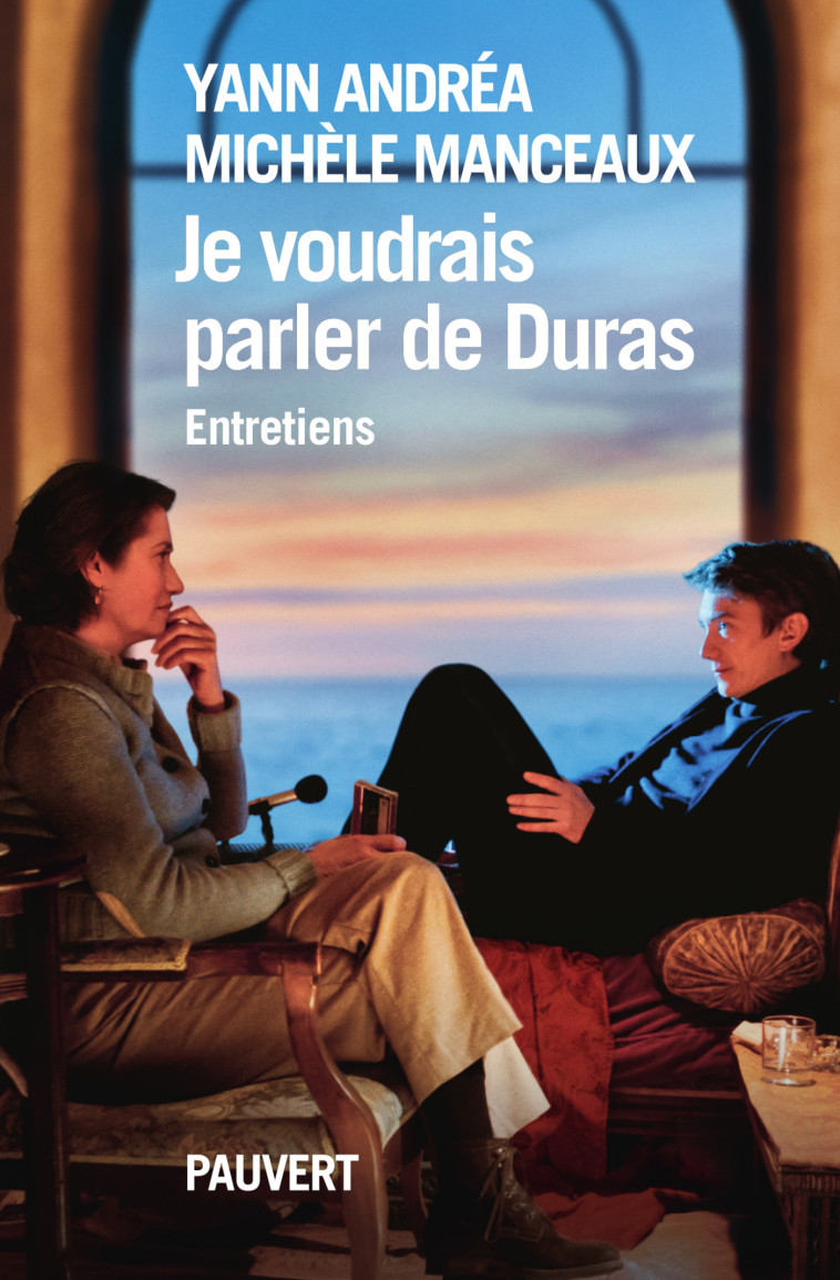 Je voudrais parler de Duras, entretien - Michèle Manceaux - PAUVERT