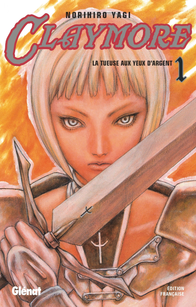 Claymore - Tome 01 - Norihiro Yagi - GLENAT