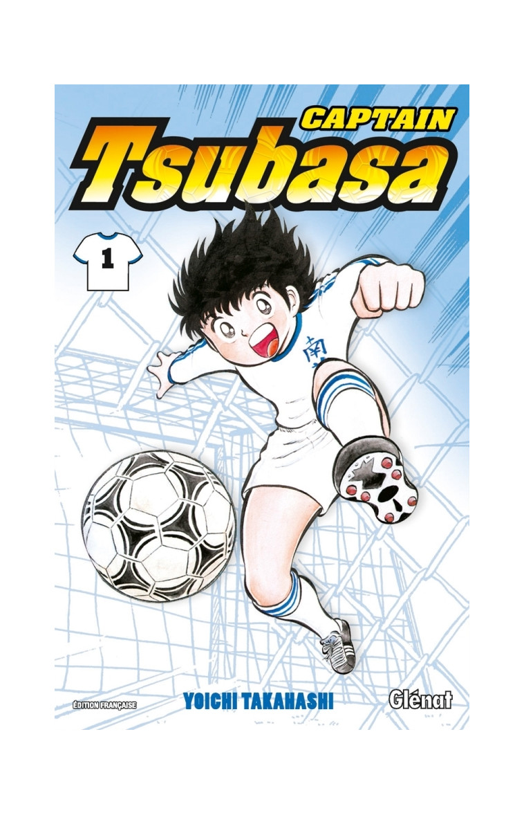 Captain Tsubasa - Tome 01 - Yoichi Takahashi - GLENAT