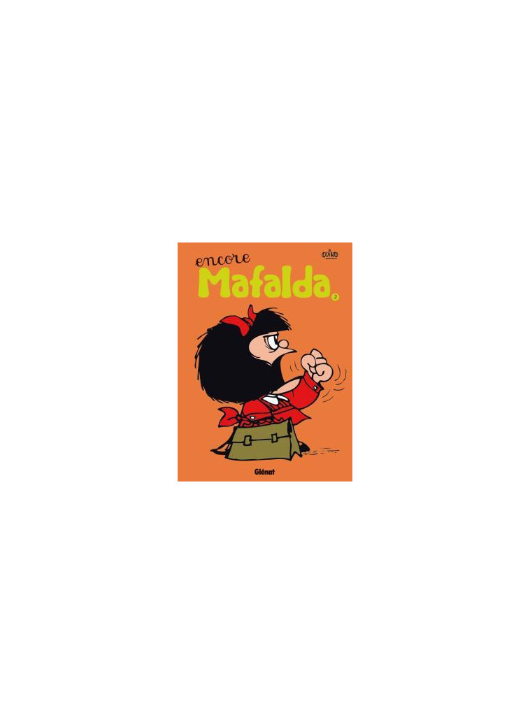 Mafalda - Tome 02 NE -  Quino - GLENAT