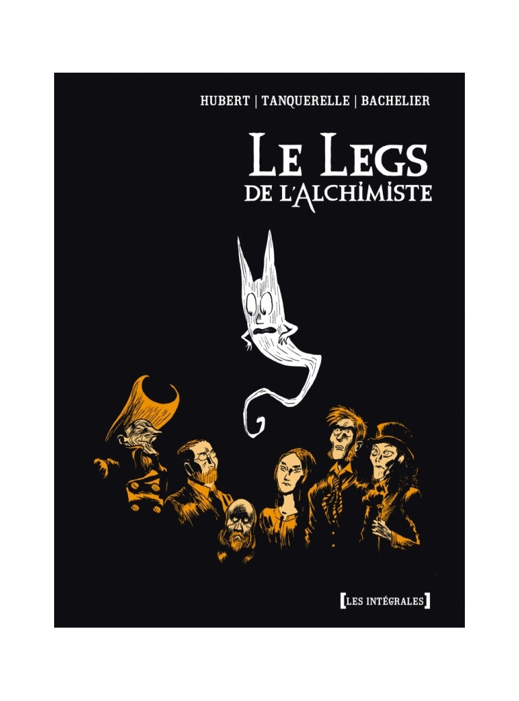 Le Legs de l'Alchimiste - Intégrale -  Hubert - GLENAT