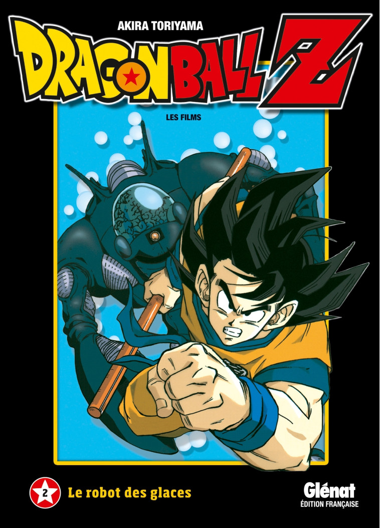 Dragon Ball Z - Film 02 - Akira Toriyama - GLENAT