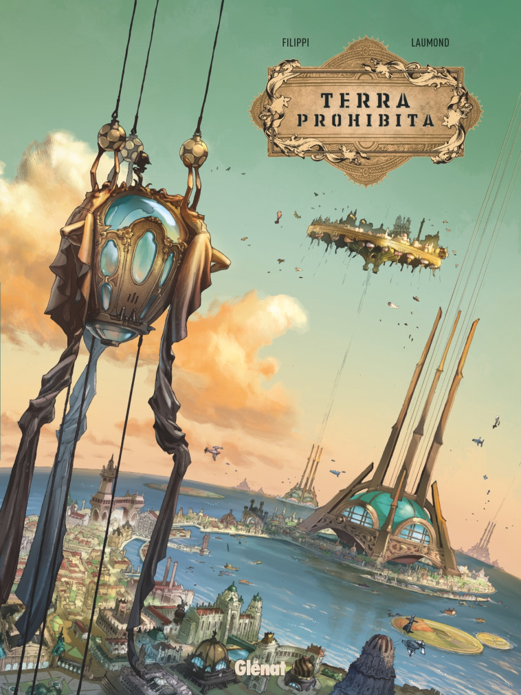 Terra prohibita - Tome 01 - Denis-Pierre Filippi - GLENAT