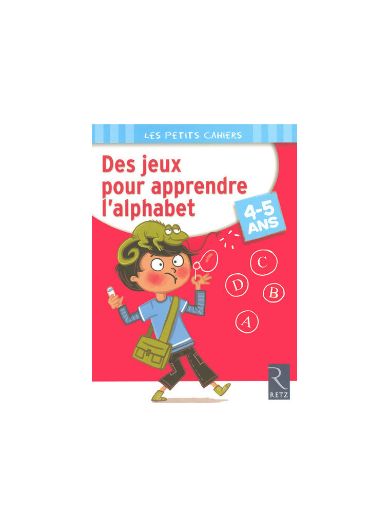 Des jeux pour apprendre l'alphabet - Jean-Luc Caron - RETZ