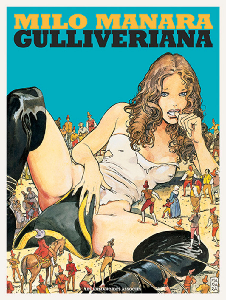 Gulliveriana - Milo Manara - HUMANOIDES ASS.