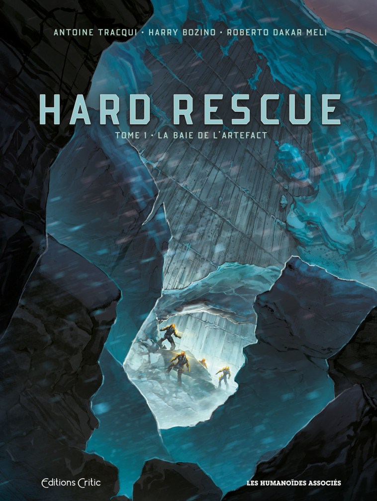 Hard Rescue T1 - Harry Bozino - HUMANOIDES ASS.