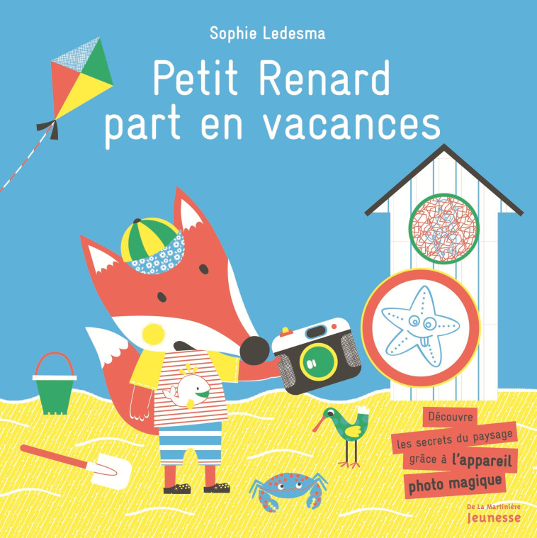 Petit renard part en vacances - Sophie Ledesma - MARTINIERE J