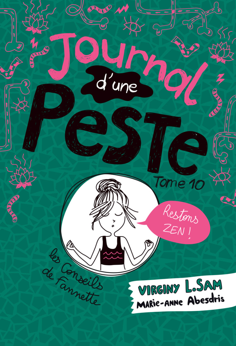 Le journal d'une peste - Journal d'une Peste, tome 10 - Virginy L. Sam - MARTINIERE J