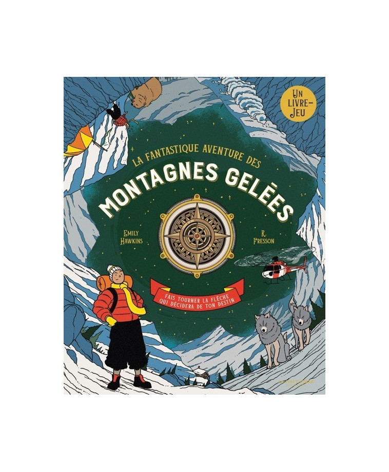 La Fantastique Aventure des montagnes gelées - Emily Hawkins - MARTINIERE J