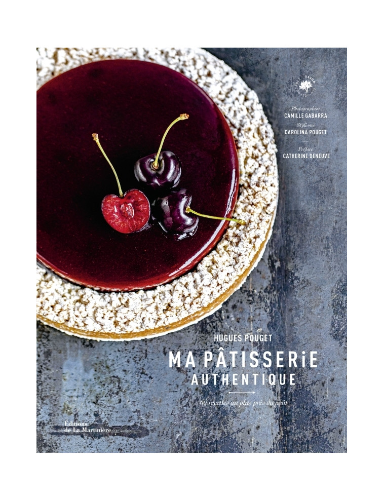 Ma pâtisserie authentique - Hugues Pouget - MARTINIERE BL