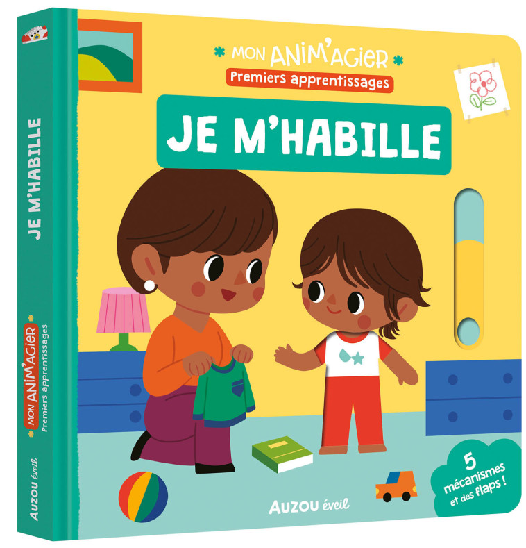 MON ANIM'AGIER - PREMIERS APPRENTISSAGES - JE M'HABILLE - Sejung KIM - AUZOU