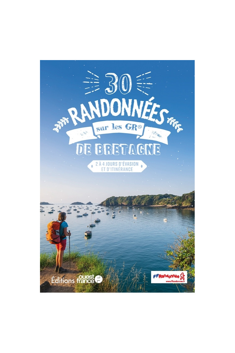 30 Randonnées sur les GR de Bretagne - Patrick Mérienne - OUEST FRANCE