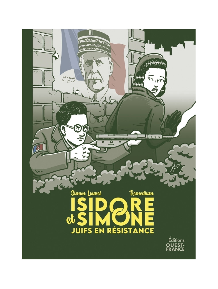 Isidore et Simone, Juifs en résistance - Simon Louvet - OUEST FRANCE