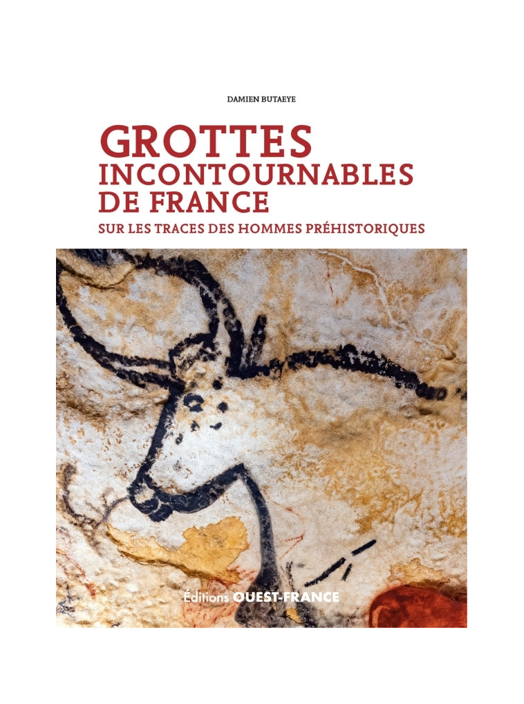 Grottes incontournables de France - Damien Butaeye - OUEST FRANCE